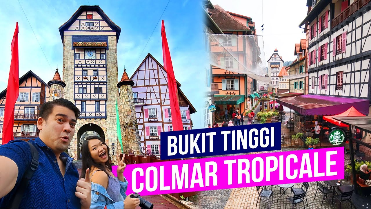 Bukit Tinggi Colmar Tropicale 2D1N Staying at the French Village