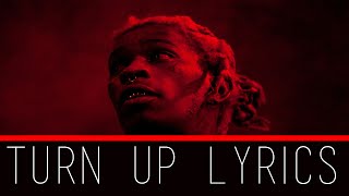Young Thug Turn Up - Lyrics