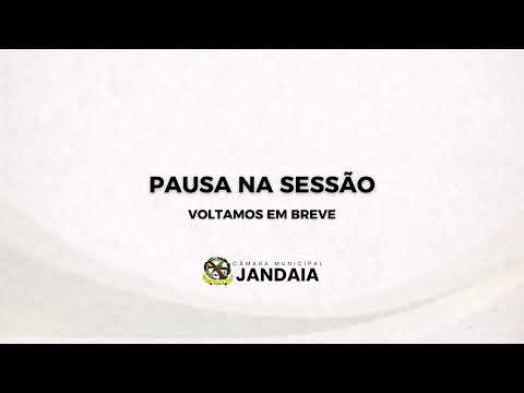 Sessão Legislativa Câmara Municipal de Jandaia - Goiás