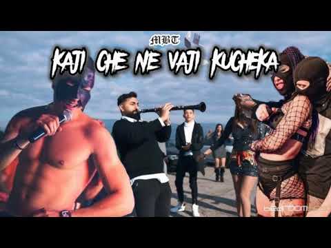 MBT x MARSO x KEMAL SOYDERE - KAJI CHE NE VAJI KUCHEKA