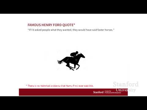 Stanford Webinar:  Need-finding and Empathy - Why Your Customers Can't Tell You What They Want