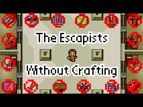 Can You Escape Every Prison in The Escapists Without Crafting?