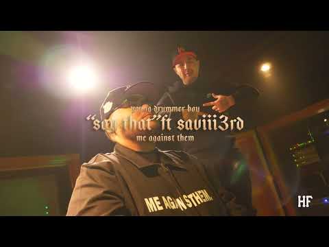 Young Drummer Boy - Say That ft Saviii3rd (Official Visualizer)