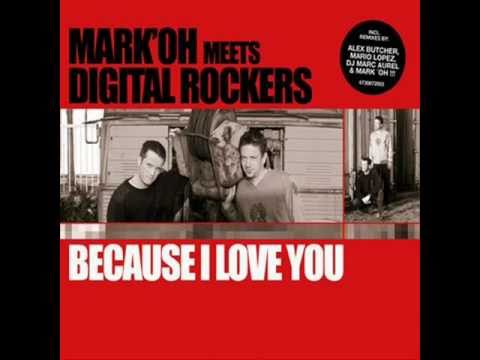 Digital Rockers - Because I Love You (Mario Lopez Remix)