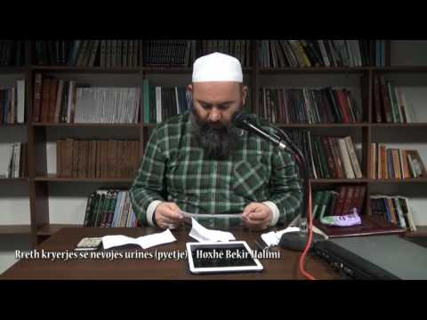 Rreth kryerjes së nevojës urinës (pyetje) - Hoxhë Bekir Halimi