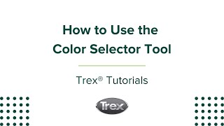 How to Use the Trex Deck Color Selector | Trex Tutorials