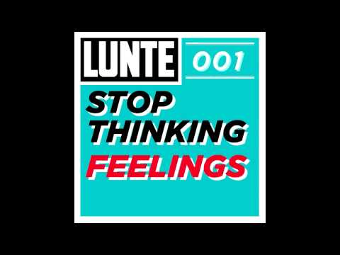 Stop Thinking - Horizon | Lunte 001