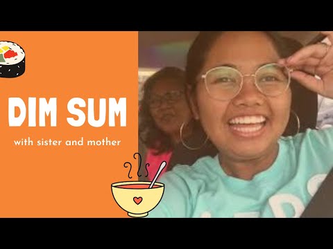 Vlog 02 Dim Sum with my sister and my mother