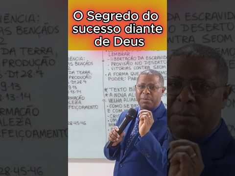 O SEGREDO DO SUCESSO DIANTE DE DEUS