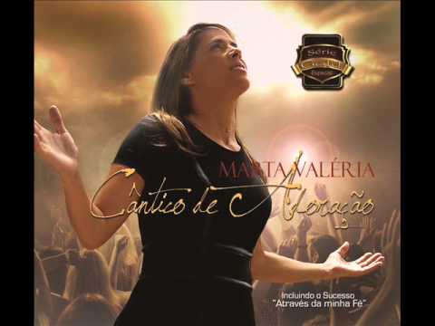 Marta Valéria l Através da Minha Fé (Celebrai Music)
