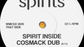 Spirits - Spirit Inside (Cosmack Dub)