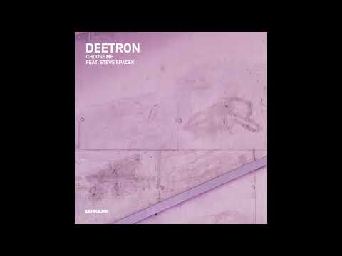 Deetron Feat. Steve Spacek - Choose Me (Original Mix)