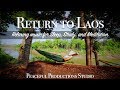 Return to Laos - Relaxing Music for Sleep, Study, and Meditation