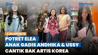 Paras Elea Putri Ussy Sulistiawaty Dinilai mirip Artis Korea, Tampil Anggun di Usia 13 Tahun
