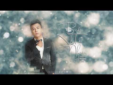 Buồn Vì Ta Mất Nhau Karaoke - Trương Ngôn [ Beat Chuẩn ]