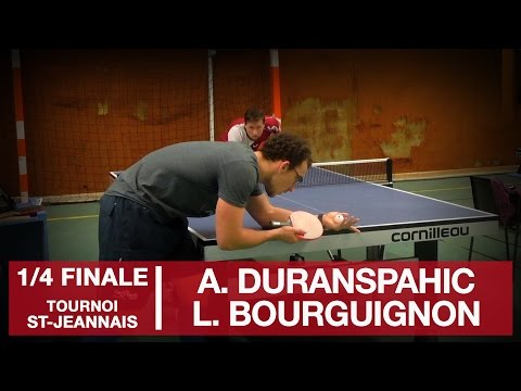 Lucas BOURGUIGNON vs Admir DURANSPAHIC [1/4 Finale Tournoi TT Saint-Jeannais]