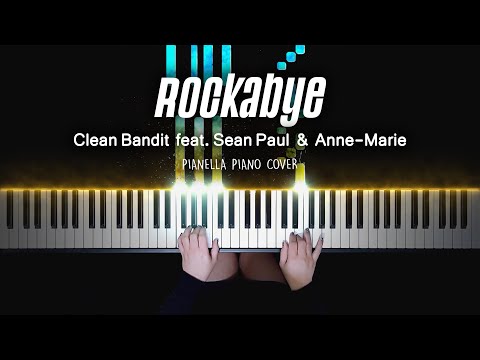 Clean Bandit - Rockabye (feat. Sean Paul & Anne-Marie) | Piano Cover by Pianella Piano