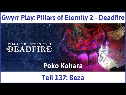 Pillars of Eternity 2 deutsch Deadfire Teil 137 - Beza Let's Play