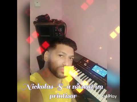 Nickolas-S-a născut un printisor Live 🎤🎹