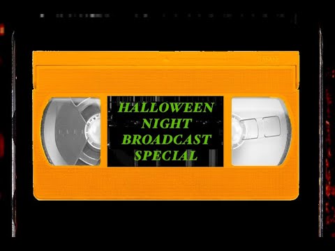 ULTRA HALLOWEEN VHS 2  :  HALLOWEEN NIGHT BROADCAST SPECIAL