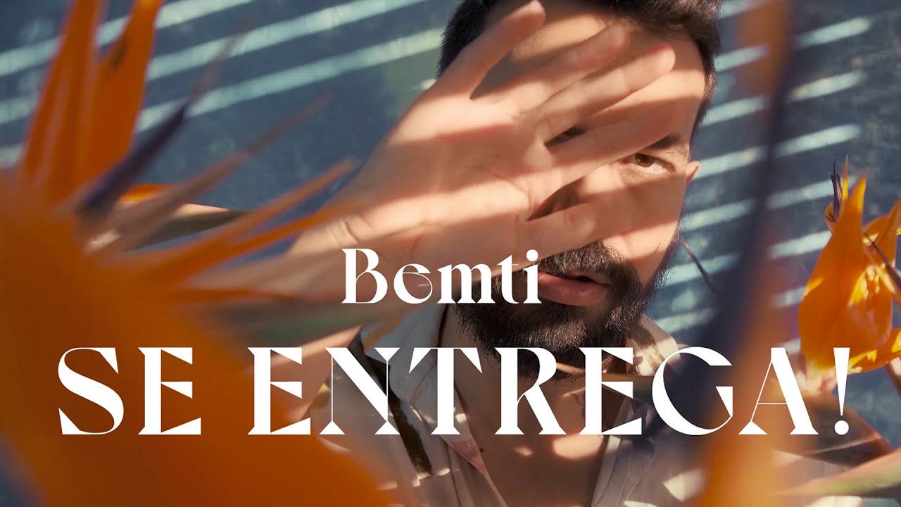 Bemti - Se entrega! (clipe / visualizer)