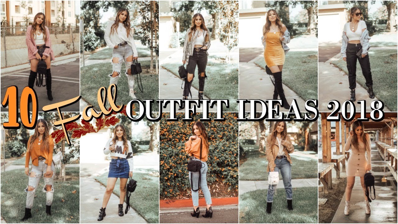10 FALL AUTUMN OUTFIT IDEAS 2018: STYLISH & TRENDY