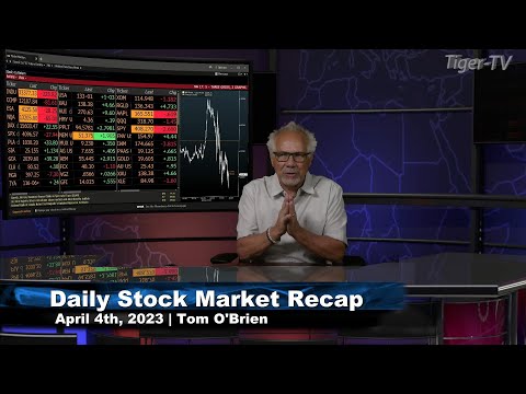 April 4th Daily Market Recap - 2023