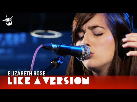 Elizabeth Rose covers Corona 'Rhythm Of The Night' for Like A Version