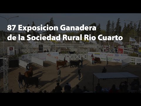 INAUGURACIÓN  Y VENTAS. 87 EXPO GANADERA SOC. RURAL RÍO CUARTO