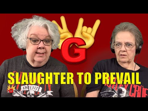 2RG - Two Rocking Grannies Reaction: SLAUGHTER TO PREVAIL - HELL