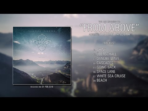 Sleeping Pandora (Germany) - From Above (2018) | Full Album