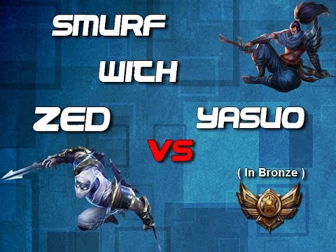 Smurf Bronze with Zed vs Yasuo