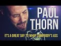 Paul Thorn "It's a Great Day to Whup Somebody's Ass"