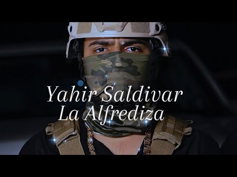 La Alfrediza - Yahir Saldivar(Letra)