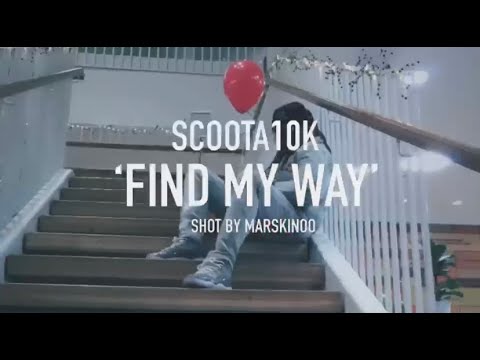 Scoota10K - Find My Way (Official Music Video)