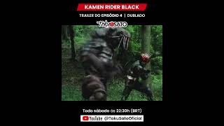 Trailer KAMEN RIDER BLACK | EP 04 (dublado)
