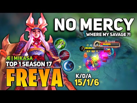 Freya Hypercarry Aggressive Gameplay [ Former Top 1 Global Freya ] By Æ | Mikasa - Mobile Legends