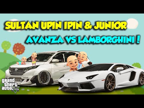 SULTAN UPIN IPIN BALAP AVANZA TURBO VS LAMBORGHINI AVENTADOR - GTA V MOD UPIN & IPIN SPESIAL