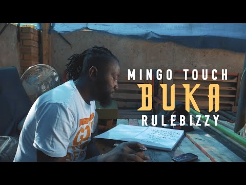 Mingo Touch_BUKA ft RuleBizzy (official video)