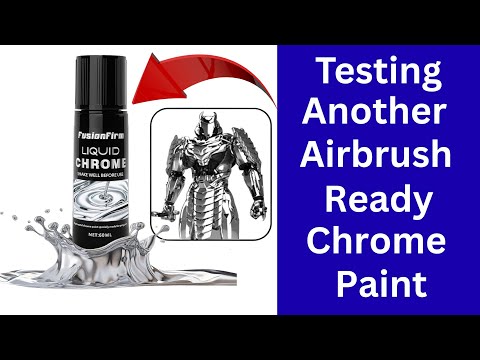 Testing A New Airbrush Ready Chrome Paint