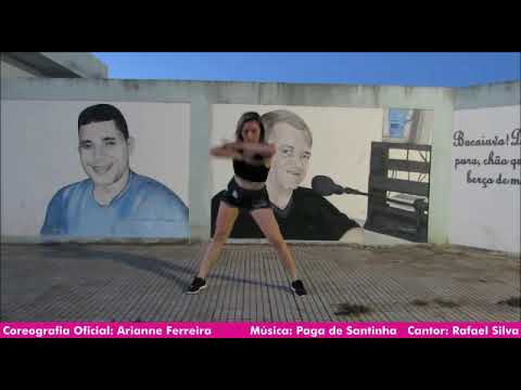 Paga de Santinha - Coreografia(Arianne Ferreira)