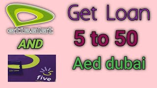 How to Get Etisalat And five  Loan 5 to 50 Aed| uae Etisalat reserve Credit Advanes balance kaise le