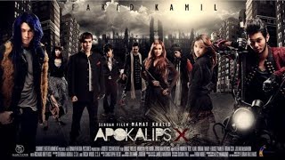 Download lagu APOKALIPS X Movie Malaysia 2014 mp3 Download lagu APOKALIPS X Movie Malaysia 2014 mp3