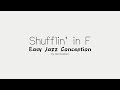 Shufflin' in F - from Easy Jazz Conception by Jim Snidero