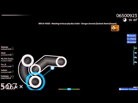 Hvick225 playing Blue Stahli - Shotgun Senorita (Zardonic remix) INSANE HDDT 731x  #13 99,67%