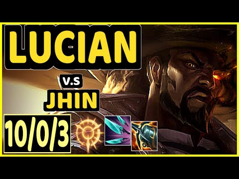 LUCIAN vs JHIN - 10/0/3 KDA BOTTOM ADC CHALLENGER GAMEPLAY - BR