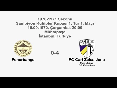 Fenerbahçe 0-4 FC Carl Zeiss Jena [HD] 16.09.1970 - 1970-1971 Champion Clubs' Cup 1st Round 1st Leg