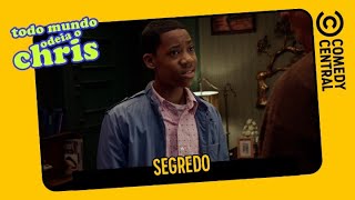 Segredo | Todo Mundo Odeia o Chris