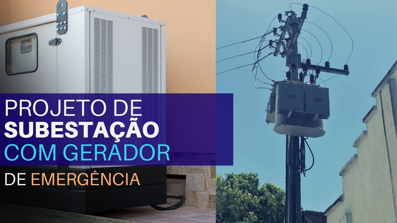 Projeto de Subestação com Gerador de Emergência || Projeto Elétrico na Prática EP-105
