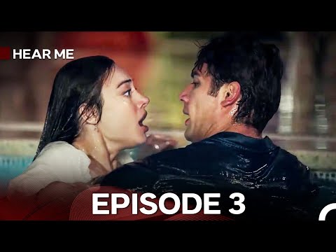Hear Me Episode 3 (Hindi Dubbed) - FULL HD